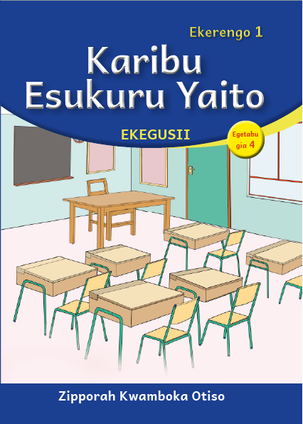 Karibu Esukuru Yaito (Level 1 Book 4)