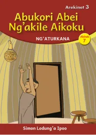 Abukori Abei Ng'akile Aikoku (Level 3 Book 7)