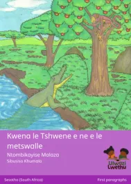 Kwena le Tshwene e ne e le metswalle