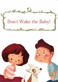 Don't Wake the Baby!