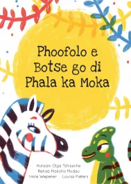 Phoofolo e Botse go di Phala ka Moka