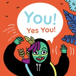 You! Yes You!