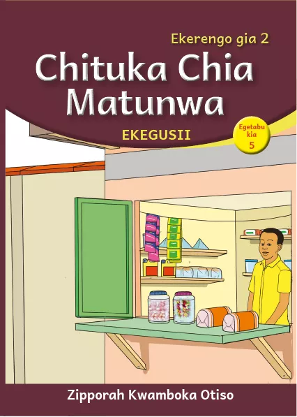 Chituka Chia Matunwa (Level 2 Book 5)