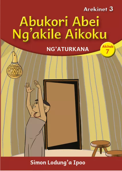 Abukori Abei Ng'akile Aikoku (Level 3 Book 7)